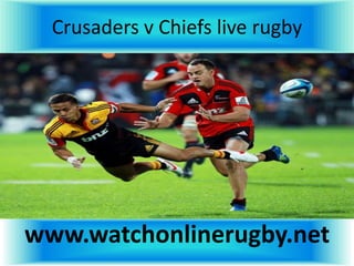Crusaders v Chiefs live rugby
www.watchonlinerugby.net
 