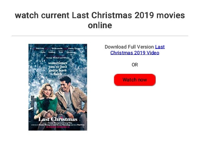 watch current Last Christmas 2019 movies online
