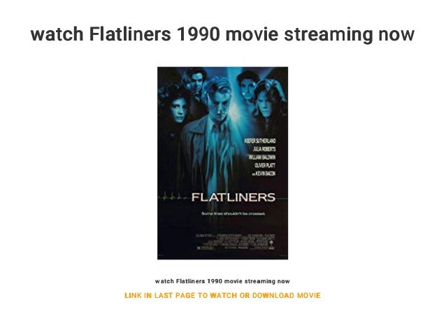 Watch Flatliners 1990 Movie Streaming Now
