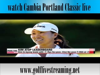 watchCambiaPortlandClassiclive
www.golflivestreaming.netwww.golflivestreaming.net
 