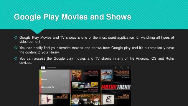 Watch Google Play Movies And Tv Shows On Roku
