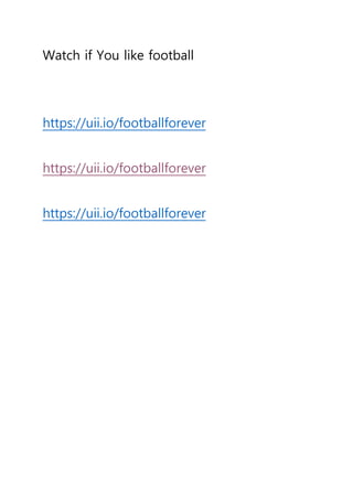 Watch if You like football
https://uii.io/footballforever
https://uii.io/footballforever
https://uii.io/footballforever
 