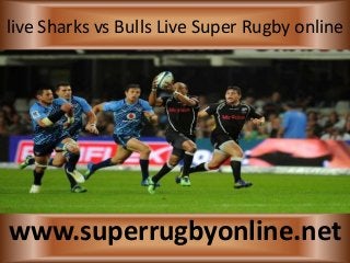 live Sharks vs Bulls Live Super Rugby online
www.superrugbyonline.net
 