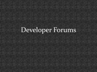 Developer Forums 
