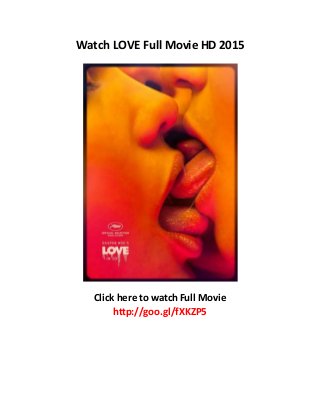 Watch LOVE Full Movie HD 2015
Click here to watch Full Movie
http://goo.gl/fXKZP5
 