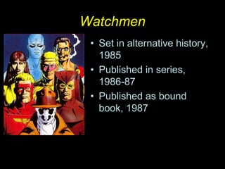 Watchmen by Alan Moore: Introduction and context | PPT
