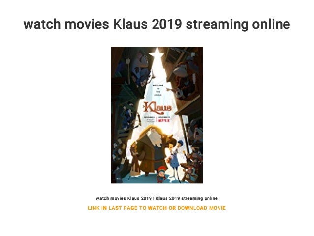 Watch Movies Klaus 2019 Streaming Online