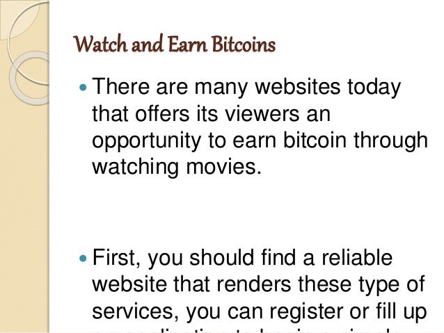 Watch Movies Or Videos And Make Money With Bitcoin - 