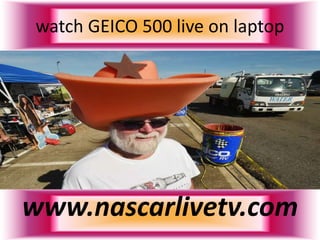 watch GEICO 500 live on laptop
www.nascarlivetv.com
 