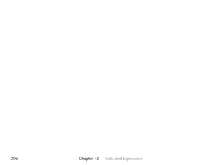 206   Chapter 12   Tasks and Expressions
 