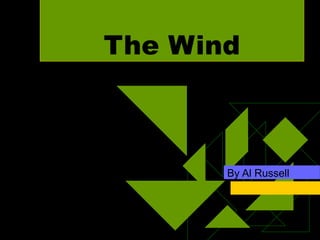 The Wind By Al Russell 