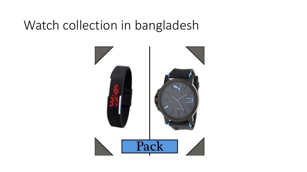 Watch price in bangladesh