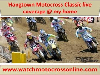 Watch race hangtown motocross classic