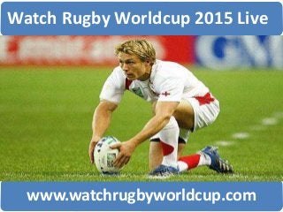 Watch Rugby Worldcup 2015 Live
www.watchrugbyworldcup.com
 