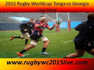 2015 Rugby Worldcup Tonga vs Georgia
Live Here
www.rugbywc2015live.com
 