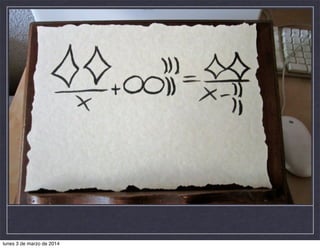 lunes 3 de marzo de 2014

 