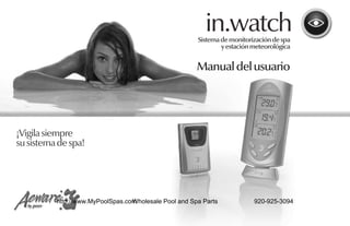 in.watch
                                                       Sistema de monitorización de spa
                         ...