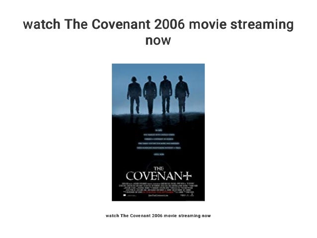 Watch The Covenant 2006 Movie Streaming Now