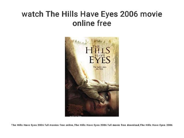 watch The Hills Have Eyes 2006 movie online free