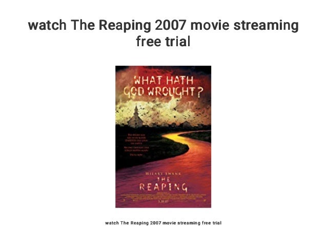 watch the reaping 2007