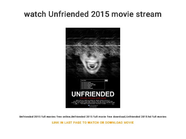 Watch Unfriended 2015 Movie Stream