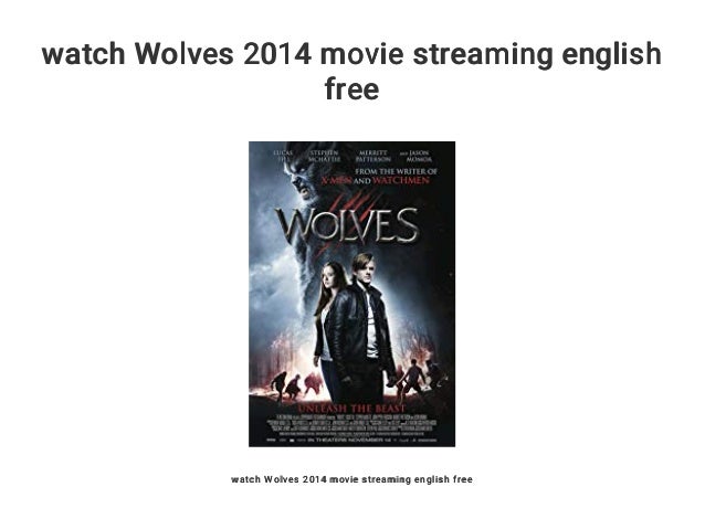 watch Wolves 2014 movie streaming english free