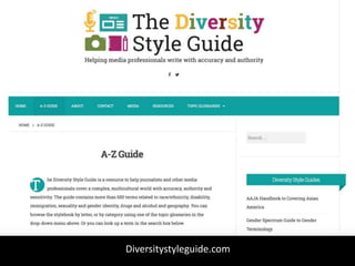 Diversitystyleguide.com
 