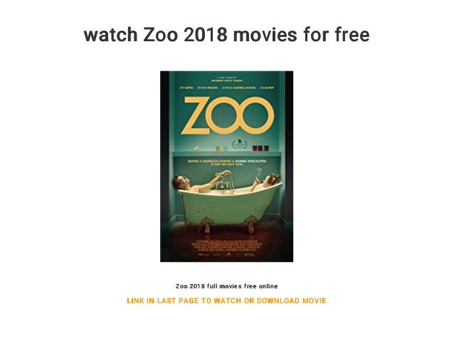 Watch Zoo 2018 Movies For Free