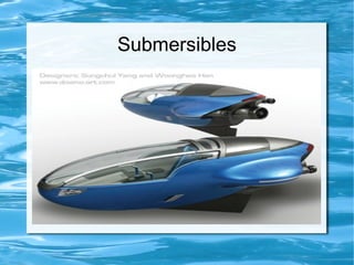 Submersibles 
