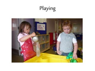 Playing
