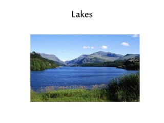 Lakes