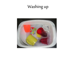 Washing up