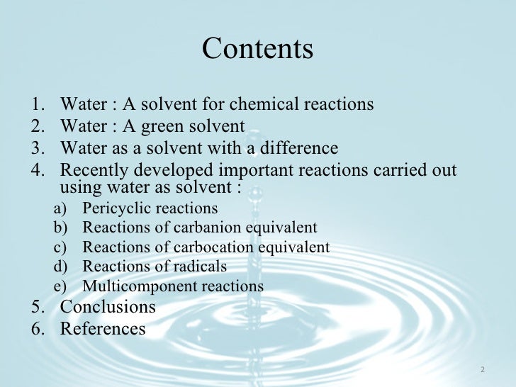 Water A Green Solvent With A Difference