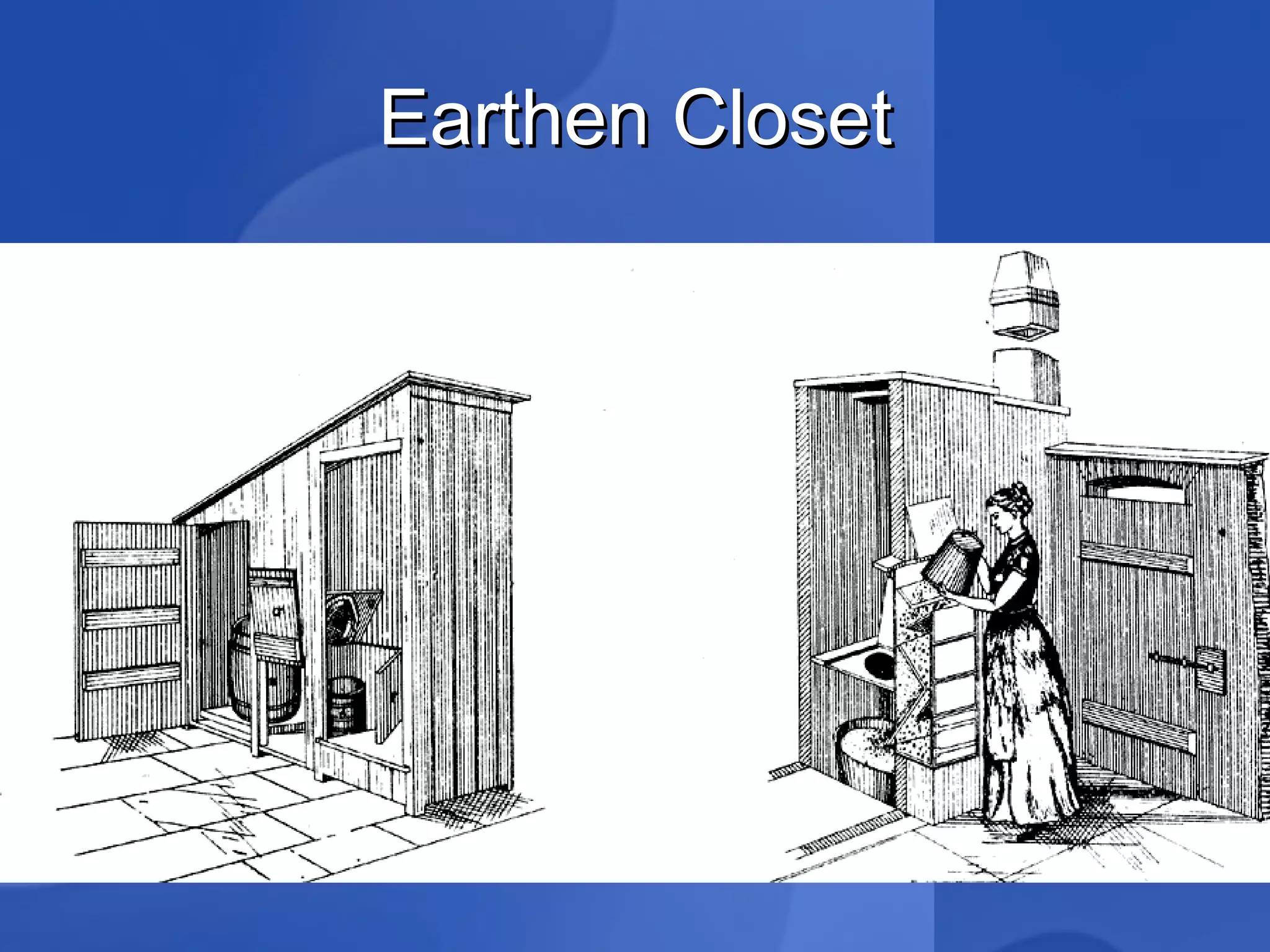 Earthen Closet 