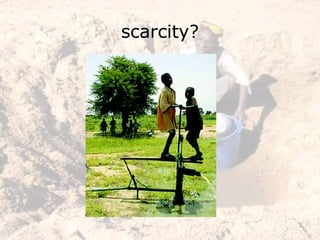 scarcity?

 