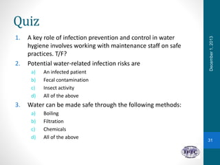 Water Infection Control Water for all final presentation by G1 2023 | PPTX