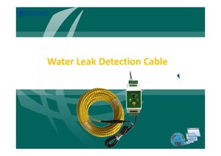 Water Leak Detection Cable
 