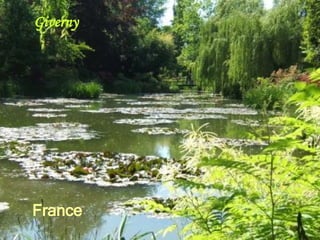 Giverny  France 