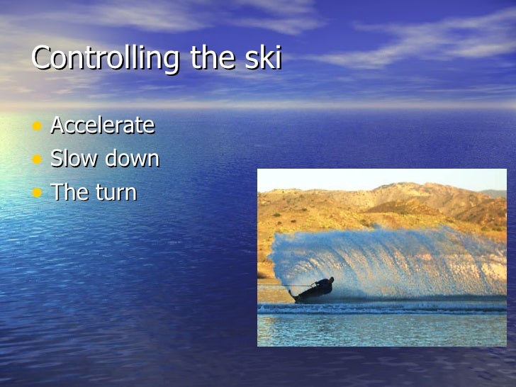 Water Skiing instructional ppt