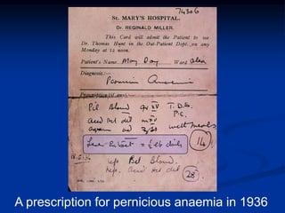 A prescription for pernicious anaemia in 1936
 