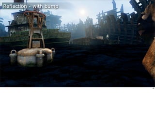 Reflection - with bump




                         16
 