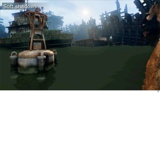 Soft shadows




               20
 
