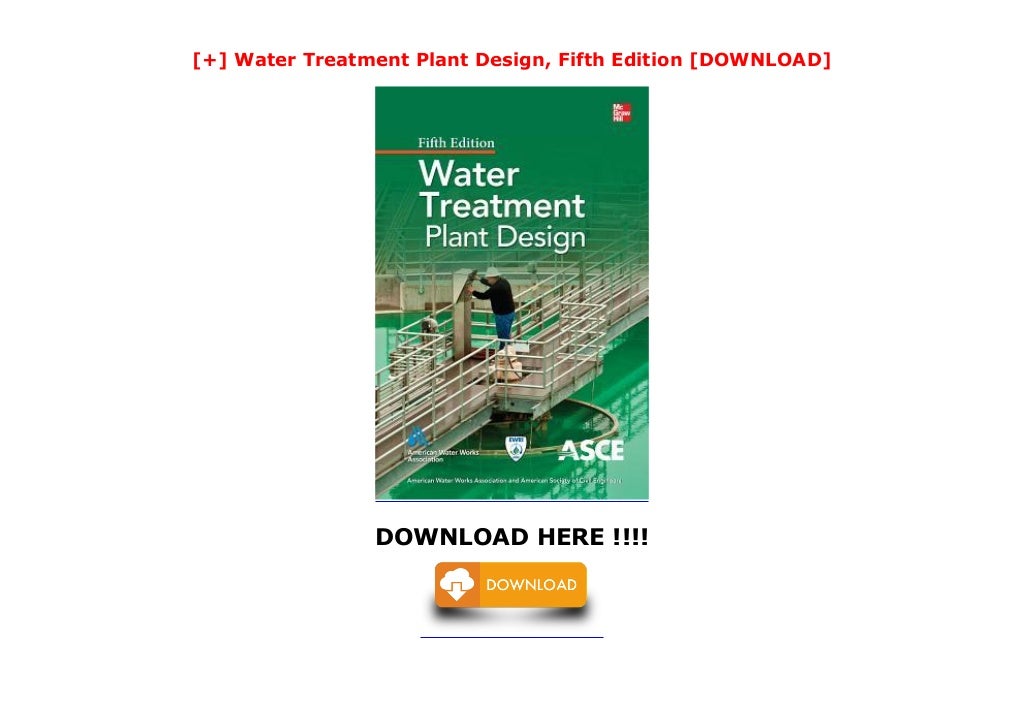 Water Treatment Plant Design, Fifth Edition [DOWNLOAD]