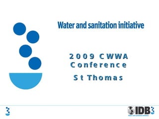 2009 CWWA Conference St Thomas 