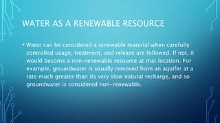 Water, a renewable resource | PPT