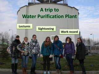 Lectures
           Sightseeing
                         Work record
 