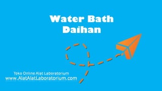 Water Bath
Daihan

 