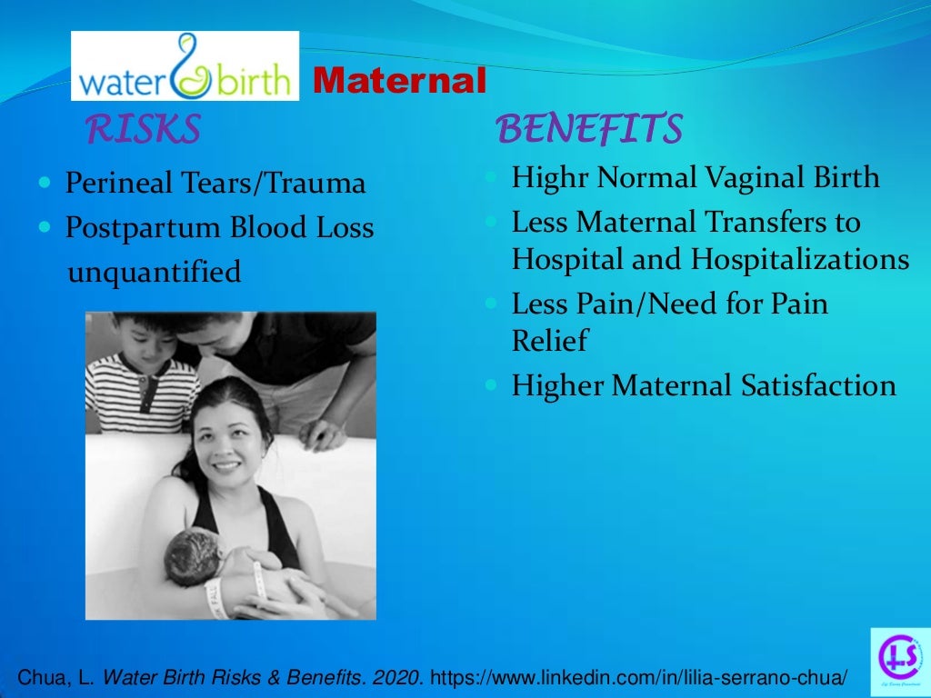 Water birth. Risk & Benefits