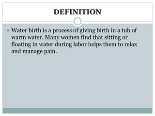 Water birth delivery PPT.pptx