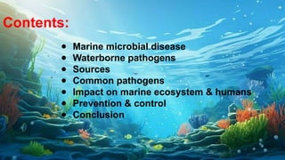 Water-Borne Pathogens in Marine Environments: Sources, Diseases and ...